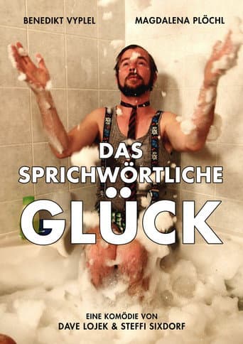 Affiche de Das sprichwörtliche Glück